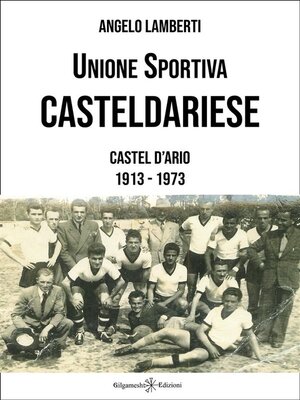 cover image of Unione Sportiva Casteldariese 1913-1973